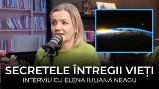 Secretele Întregii Vieți Legile Universului amp Divinitatea Din Noi  Interviu Cu Iuliana Neagu [upl. by Sonafets]