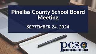 Pinellas County School Board Meeting September 24 2024 [upl. by Schreck183]