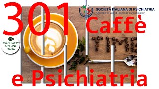 CAFFE E PSICHIATRIA Alessandro Cuomo Le consulenze psichiatriche in Ospedale [upl. by Etsyrk]