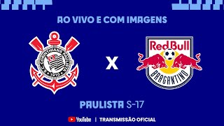 JOGO COMPLETO CORINTHIANS X RED BULL BRAGANTINO  SEMIFINAL  VOLTA  PAULISTA SUB17 2023 [upl. by Ahsienom696]