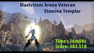 Stamina Templar  Maelstrom Arena Veteran  5835k Full Run [upl. by Andrea]