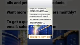 Highquality wholesale factorydirect engine oils and petrochemical products engineoil import [upl. by Andrey461]