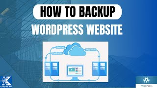 How To Backup Your WordPress Website [upl. by Hege]