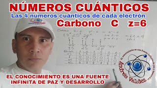 NÚMEROS CUÁNTICOS  Los 4 números cuánticos de los electrones de carbono  CONFIGURACIÓN ELECTRÓNICA [upl. by Attennod]