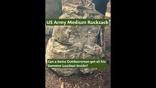 US Army Medium Rucksack Swiss Outdoors man Load out Will it all fit [upl. by Seuqram]