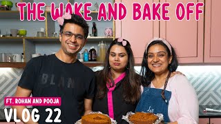 The Great Wake and Bake Off Feat rohanjoshi8016 poojajdhingra Yeah by pantonfire [upl. by Nivad117]