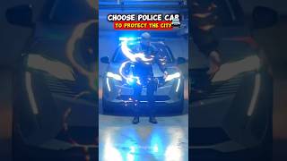 Choose police car to protect the city 👮‍♂️🚔 shorts car automobile police [upl. by Meara]