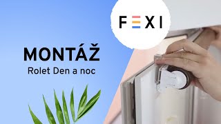 Montáž Rolet Den a noc  FEXI [upl. by Namialus]