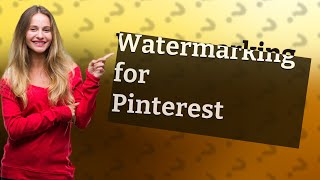 Should I watermark my photos for Pinterest [upl. by Odraccir]