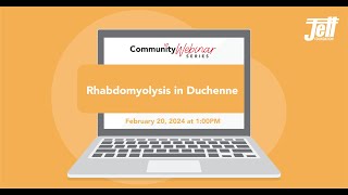 Community Webinar Rhabdomyolysis in Duchenne [upl. by Valeria586]