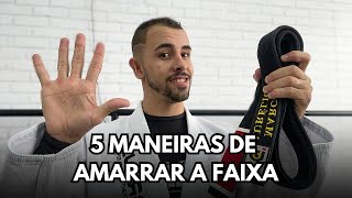 5 Maneiras de amarrar sua faixa de jiujitsu [upl. by Winshell366]