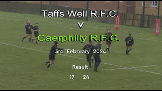 Taffs Well RFC v Caerphilly RFC 3rd February 2024 [upl. by Neelie]