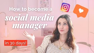 30 Steps to Become a Social Media Manager in 30 Days [upl. by Eilema]