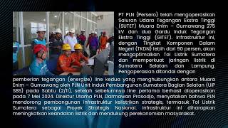 PLN Berhasil Operasikan SUTET 275 kV Muara Enim – Gumawang secara Penuh  SiTeGuhNews Vol 66 [upl. by Yenatirb]