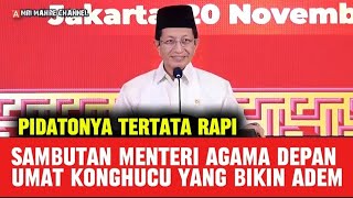 SEJUUK❗ Pidato menteri Agama didepan ummat Konghucu sangat enak didengar bikin betah [upl. by Sinai548]