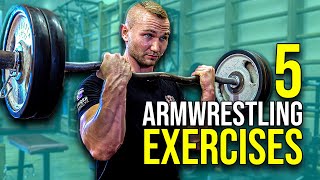 ARM WRESTLING TRAINING 5 ESSENTIAL EXERCISES [upl. by Rowley241]