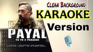 Payal FREE Karaoke Background Music Song by Honey Singh Out NOW [upl. by Saied]