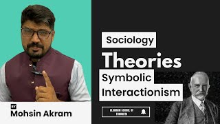 Symbolic Interactionism Theory Sociology [upl. by Killam378]