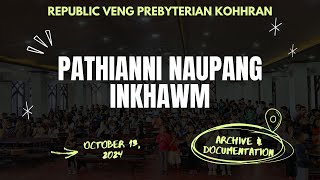 Pathianni Naupang Inkhawm PNI  13102024 [upl. by Anma794]