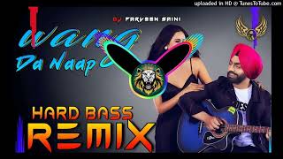 Wang Da Naap Dj Remix Hard Bass  Ammy Virk  Vibration Mix  Dj Dsk Meerut Se 2023 [upl. by Omor]