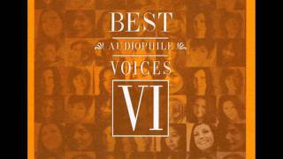 Through The Eyes Of Love  BEST AUDIOPHILE VOICES VI  By Audiophile Hobbies [upl. by Ettennaj]