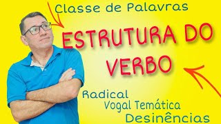 VERBOS Aula 2  Estrutura do Verbo  Português na cabeça  Prof Carlos Pacheco [upl. by Yatnahs358]