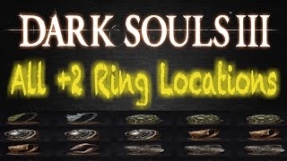 Dark Souls 3  How To Find All 2 Rings Location Guide [upl. by Ikiv739]