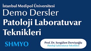 SHMYO Patoloji Laboratuvar Teknikleri  Medipol Üniversitesi Demo Dersler [upl. by Rauscher]