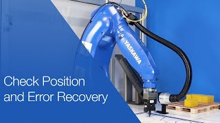 Yaskawa Motoman Robots Check Position amp Error Recovery [upl. by Gombosi]