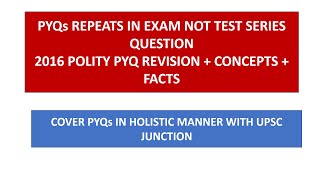 2016 17 POLITY PYQs  QUESTION REPEATS IN EXAM  UPSC CSE 2024 [upl. by Erdman]