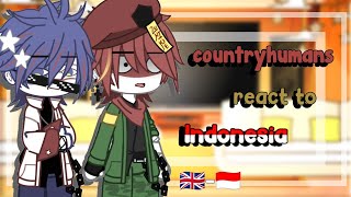 🌹 Countryhuman react to IndonesiaIndonesian independence special🇬🇧🇮🇩Bonus video✨No part [upl. by Austine]