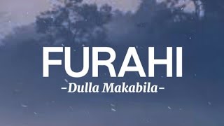 Dulla Makabila  Furahi Lyrics [upl. by Inaflahk184]