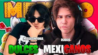 Rubius PROBANDO DULCES MEXICANOS con MISSASINFONIA y ROIER [upl. by Sumaes]