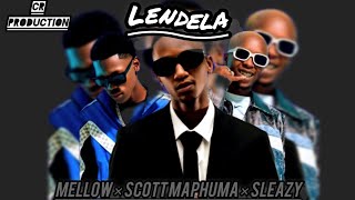 Lendlela  Mellow amp Sleazy × Scott Maphuma official song [upl. by Barncard]