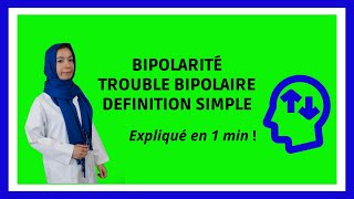 Bipolaire Bipolarité  définition simple [upl. by Shiekh]