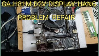 How To Repair H81mD2V Gigabyte Motherboard Display Not Work Problem Solution [upl. by Coppinger50]