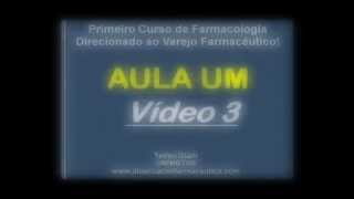 AULA 1 VÍDEO 3  Posologia e Reacoes Adversas [upl. by Jacklyn961]