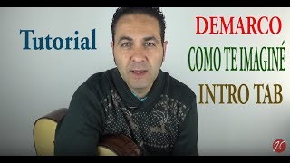 DEMARCO RUMBA INTRO TABLATURA Y RITMO Tutorial Jerónimo de Carmen Guitarraflamenca [upl. by Oos]