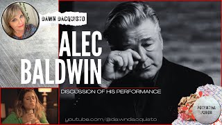 Alec Baldwins Performance  Was it convincing Genuine Or just acting RustMovieShooting [upl. by Pilif]