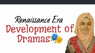 Renaissance 🌠Elizabethan age 🫅dramatis🎭Factors of Dramas [upl. by Stinson]