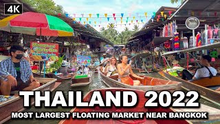 【🇹🇭 4K】Damnoen Saduak Floating Market  MOST LARGEST FLOATING MARKET THAILAND 2022 [upl. by Yoccm748]