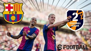 YOU KNOW ITS BARCA TIME  eFootball™ 2025 [upl. by Dallas410]