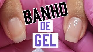 Aprenda 11 Passos Para Fazer Banho De Gel Na Unha ANTES E DEPOIS [upl. by Eatnuahs]