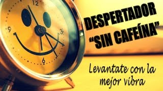 ⏰ DESPERTADOR binaural super POTENTE 🎧 Estimula el despertar sin necesidad de café [upl. by Range]