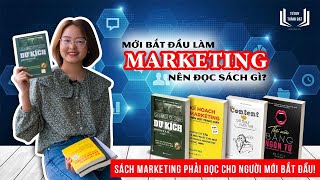 Mới bắt đầu LÀM MARKETING nên đọc sách gì  Sách hay về marketing cho người mới bắt đầu [upl. by Naryk]