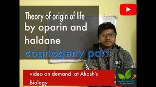 Theory of Origin of life by Oparin and Haldane cognogeny part [upl. by Adialeda]