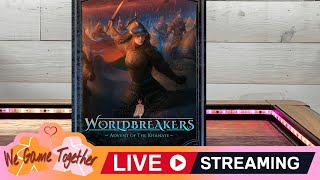 Worldbreakers LIVE PLAY and Chat w Randy and Ellen [upl. by Feledy]