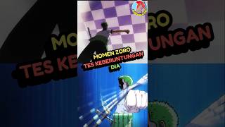 Zoro Tes Keberuntungan anime reviewanime onepiece [upl. by Bullard]