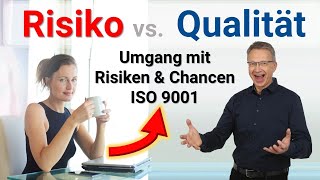 Zusammenhang Risikomanagement Qualitätsmanagement ISO 9001 [upl. by Bucky]