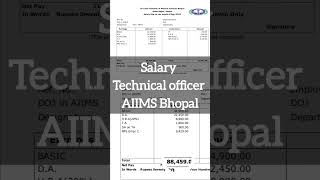 Technical officer Salary AIIMS Bhopal ytshorts technicalifficer mlt salary [upl. by Lunetta514]